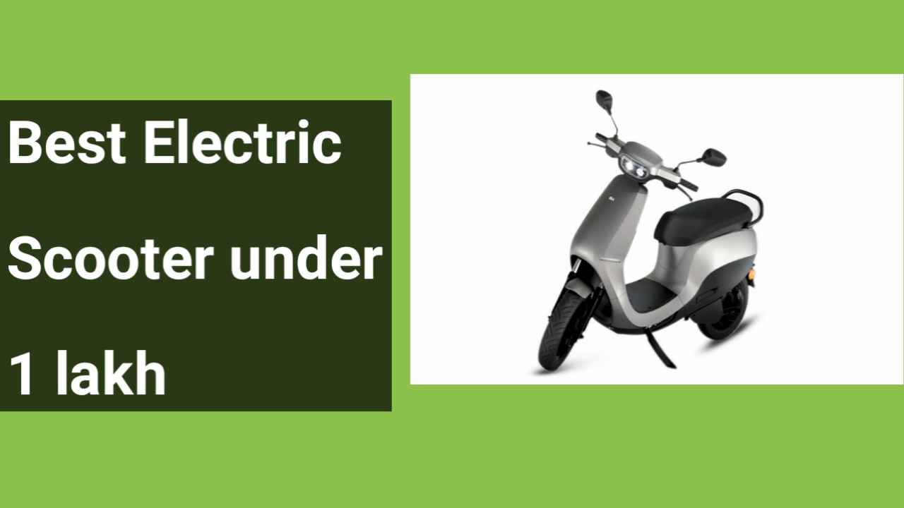 Best electric scooter under 1 lakh