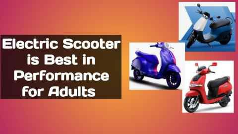 Which electric scooter is best in performance for adults?